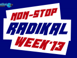 The Non-Stop Radikal Week is here! The Non-Stop Radikal Week is here!